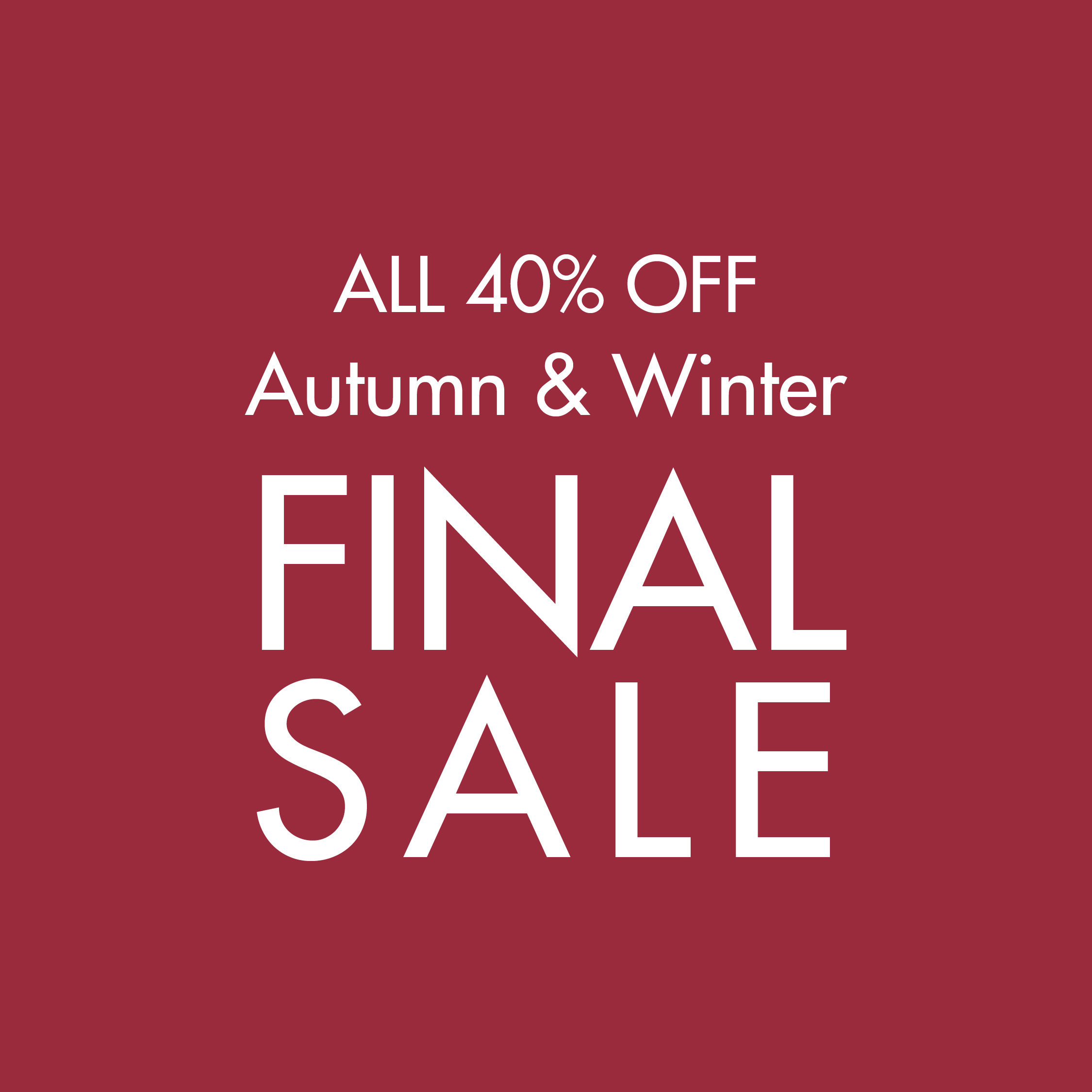 Autumn & Winter FINAL SALE